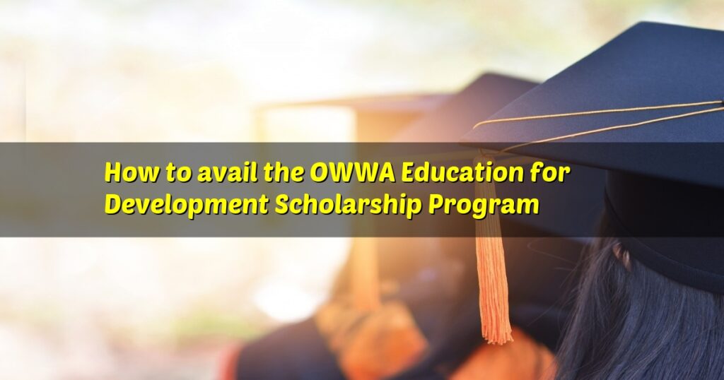 How To Avail Owwa Scholarship