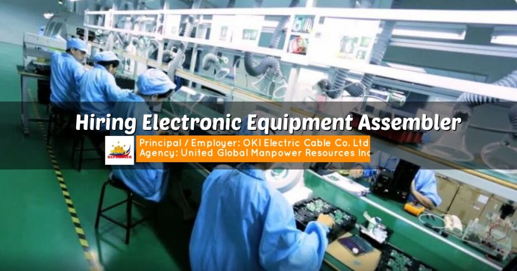Hiring Electronic Equipment Assembler for OKI Electric Cable Co. Ltd