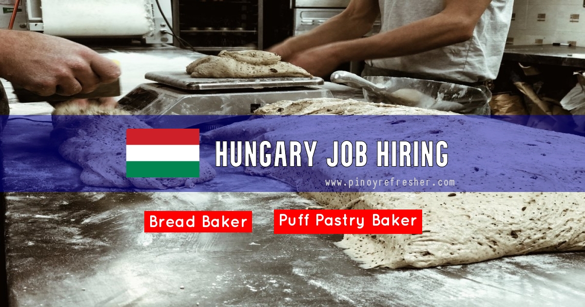 Hiring Bread Baker / Puff Pastry Baker for Hungary
