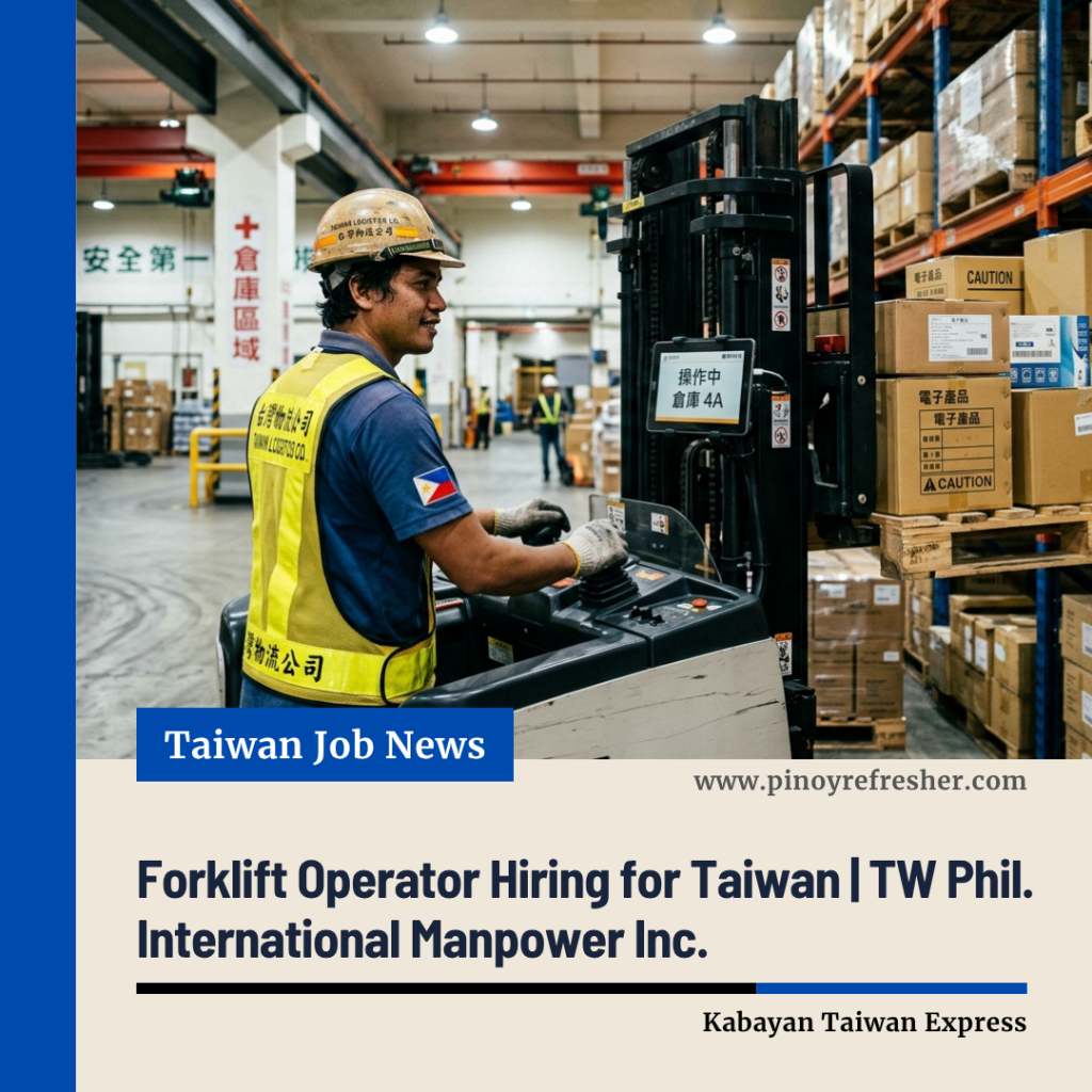 Forklift Operator Hiring for Taiwan | TW Phil. International Manpower ...