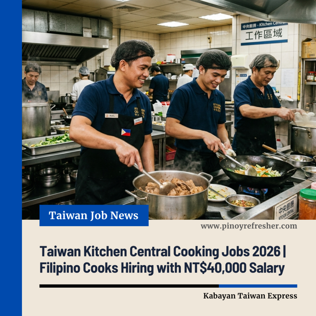 Taiwan Kitchen Central Cooking Jobs 2026 | Filipino Cooks Hiring with ...